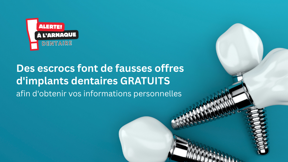 Alerte à l’arnaque dentaire qui cible les patients en ligne !